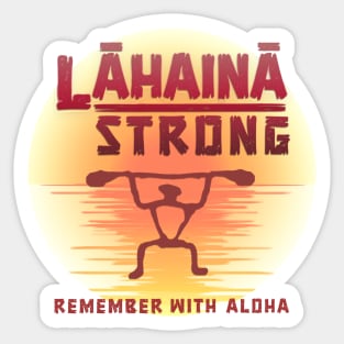 Lahaina Strong Sticker